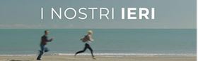 I nostri ieri - part of the Italian film series