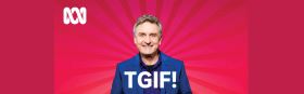THANK GOD IT’S FRIDAY WITH ABC SYDNEY’S RICHARD GLOVER!