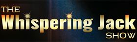 The Whispering Jack Show
