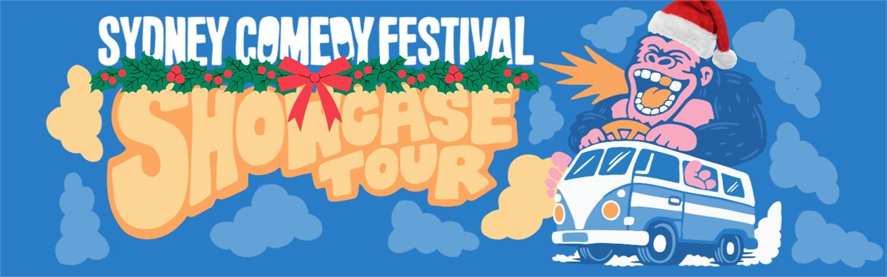 SYDNEY COMEDY FESTIVAL CHRISTMAS SHOWCASE