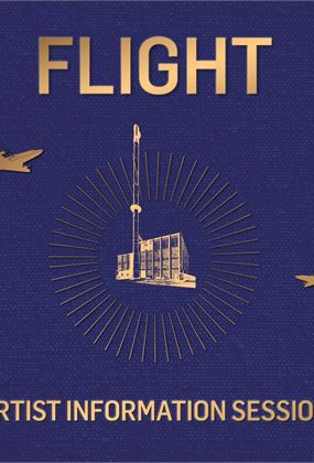 FLIGHT Artist Information Session